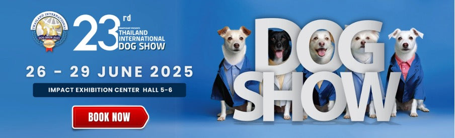 2025　7月　タイ、バンコク　The Dog Show 　出展